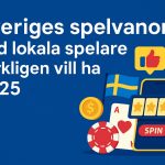 Sveriges spelvanor: Vad lokala spelare verkligen vill ha 2025