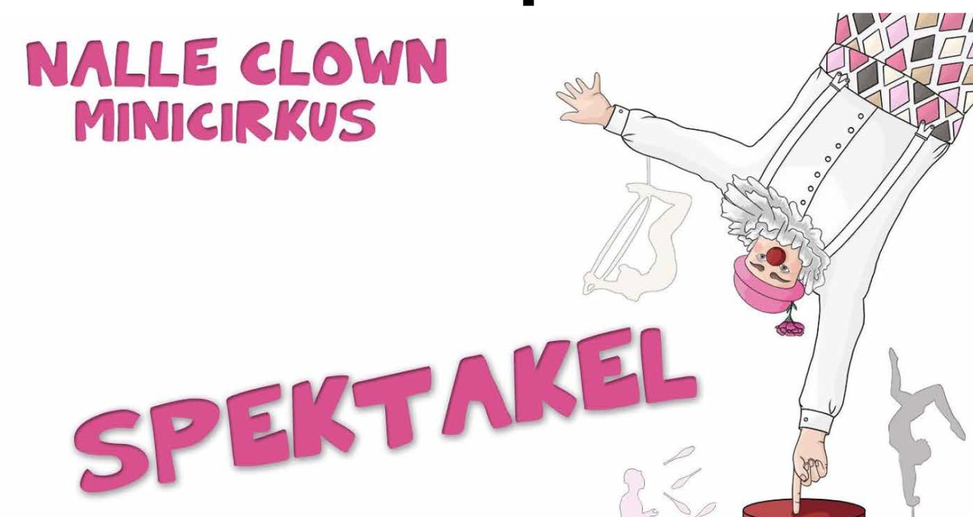 Poster-style illustration with bold pink text 'NALLE CLOWN MINICIRCUS' and a white-clad clown tipping a red bucket in a dynamic pose.